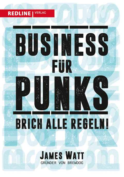 Business f&uuml;r Punks - James Watt