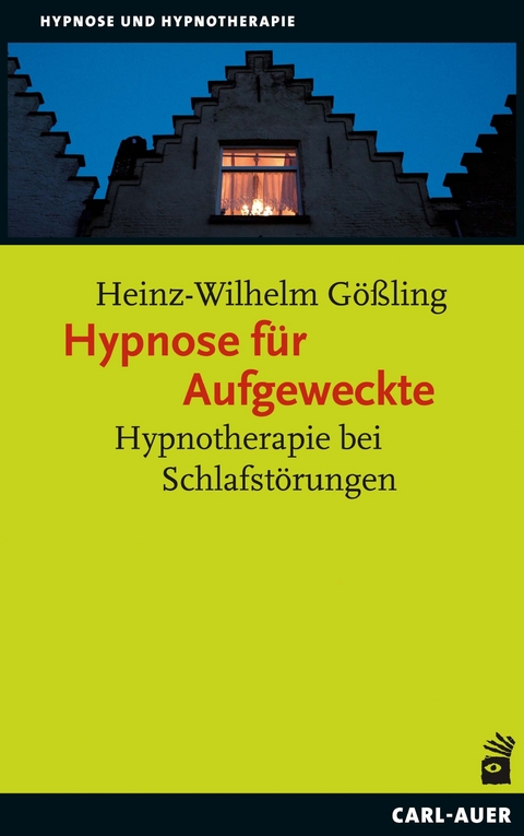 Hypnose f&uuml;r Aufgeweckte - Heinz-Wilhelm G&ouml;&szlig;ling