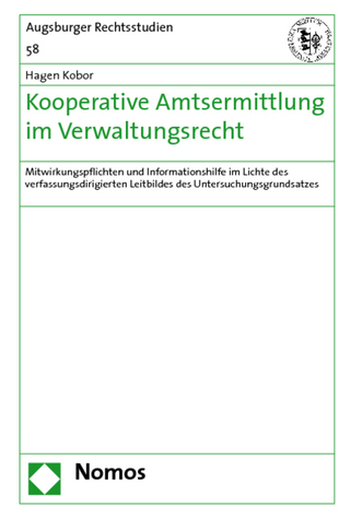 Kooperative Amtsermittlung im Verwaltungsrecht