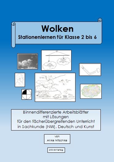 Wolken Stationenlernen f&uuml;r Klasse 2 bis 6 - Anke Nitschke