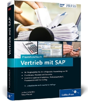 Praxishandbuch Vertrieb mit SAP - Jochen Scheibler, Tanja Maurer