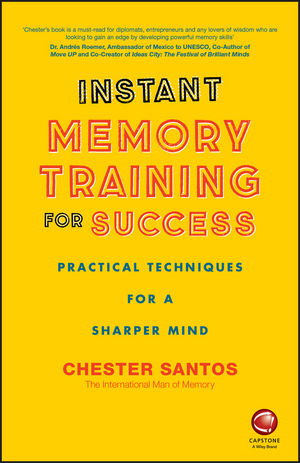 Instant Memory Training For Success - Chester Santos
