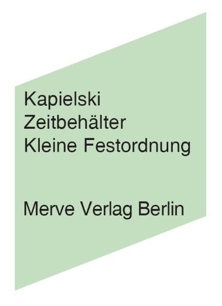 Zeitbeh&auml;lter - Thomas Kapielski