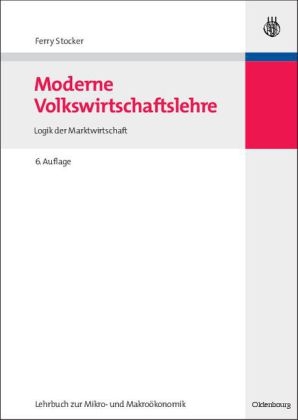 Moderne Volkswirtschaftslehre - Ferry Stocker