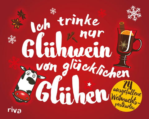 Ich trinke nur Glühwein von glücklichen Glühen - Hartmut Ronge