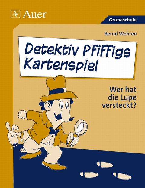 Detektiv Pfiffigs Kartenspiel - Bernd Wehren