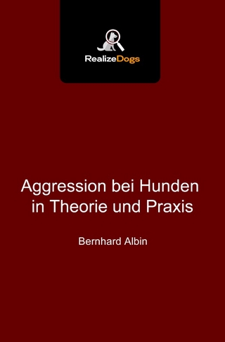 Aggression bei Hunden in Theorie und Praxis