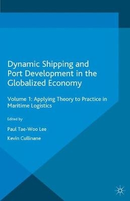 Dynamic Shipping and Port Development in the Globalized Economy - 