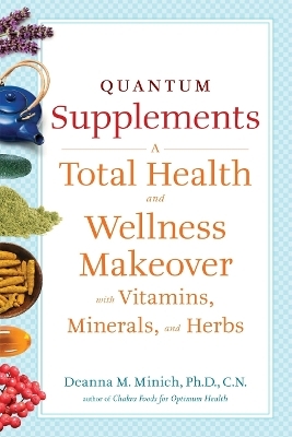 Quantum Supplements - Deanna Minich