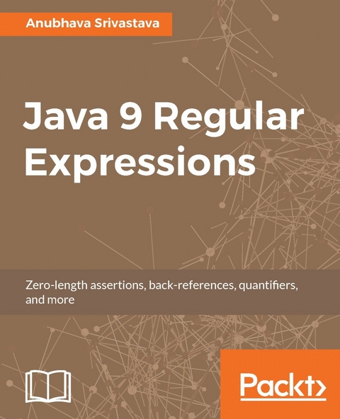 Java 9 Regular Expressions -  Srivastava Anubhava Srivastava