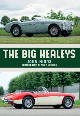 The Big Healeys -  Mr. John Nikas