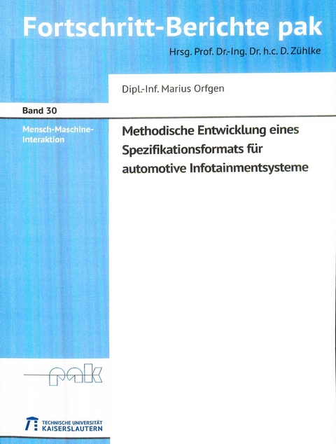 Methodische Entwicklung eines Spezifikationsformats f&uuml;r automotive Infotainmentsysteme - Marius Orfgen