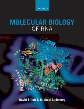 Molecular Biology of RNA - David Elliott