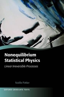 Nonequilibrium Statistical Physics - No&euml;lle Pottier