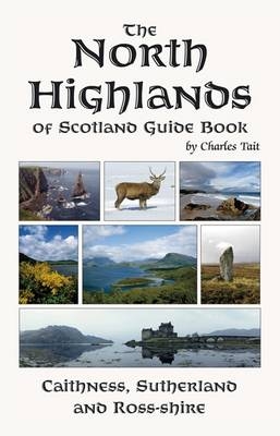 North Highlands of Scotland Guide Book - Charles Tait