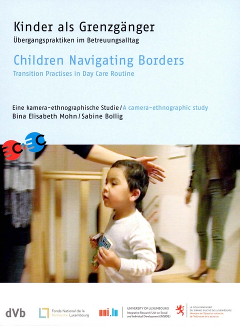 Kinder als Grenzgänger; deutsch/englisch - Bina Elisabeth Mohn, Sabine Bollig