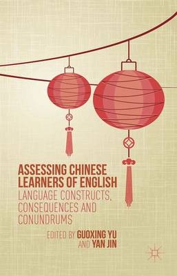Assessing Chinese Learners of English - 