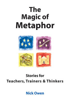 The Magic of Metaphor - Nick Owen