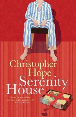 Serenity House - Christopher Hope