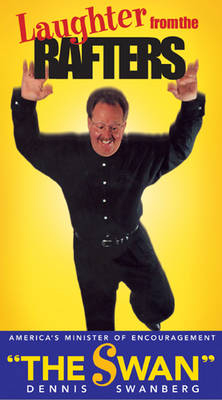 Laughter from the Rafters