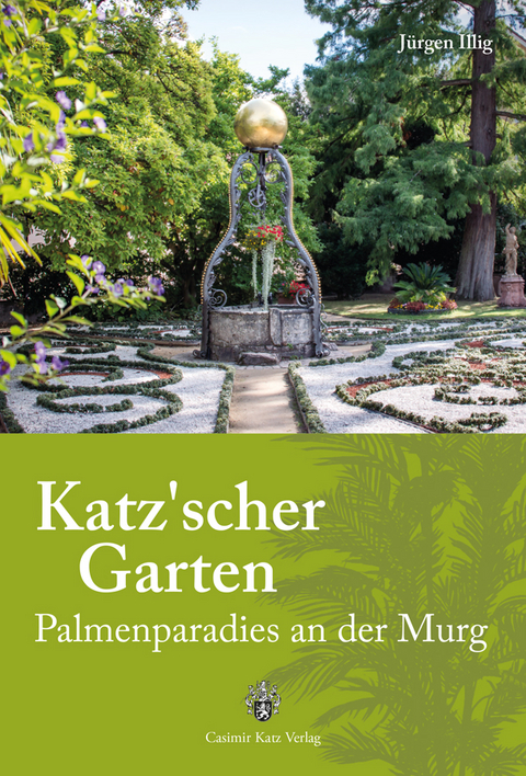 Katz'scher Garten - J&uuml;rgen Illig