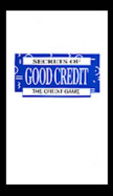 Secrets of Good Credit