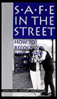 Safe in the Street - Marc MacYoung