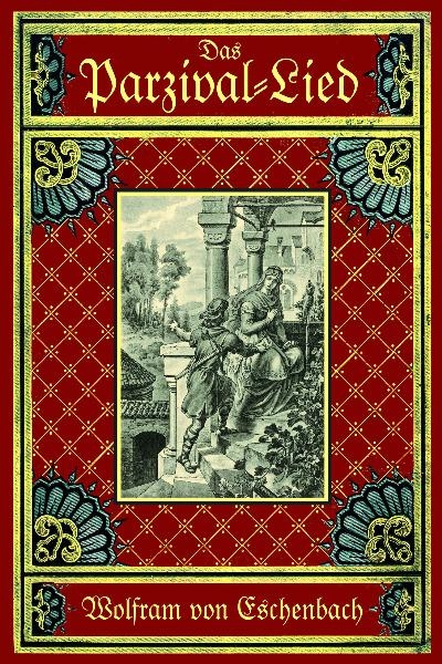 Parzival - Wolfram von Eschenbach, Emil Engelmann