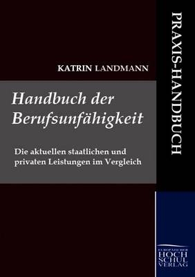 Handbuch der Berufsunf&auml;higkeit - Katrin Landmann