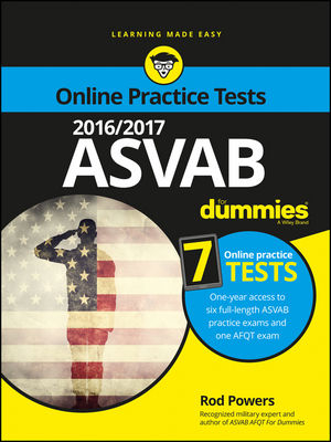 2016 / 2017 ASVAB For Dummies with Online Practice - Rod Powers