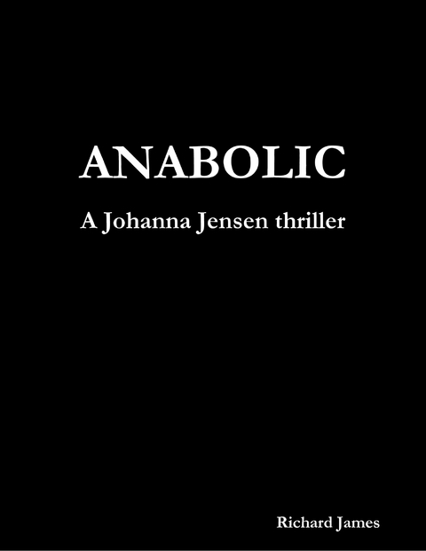 Anabolic -  Richard James