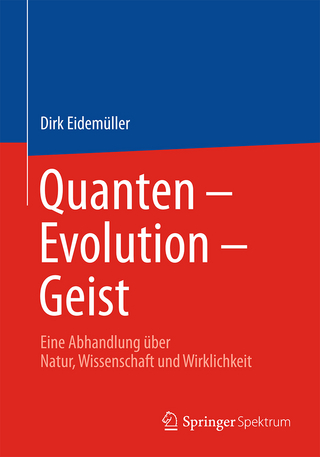 Quanten – Evolution – Geist