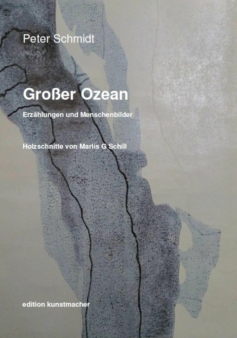 Gro&szlig;er Ozean. - Peter Schmidt