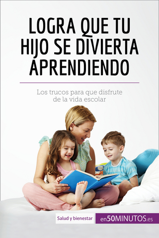 Logra que tu hijo se divierta aprendiendo