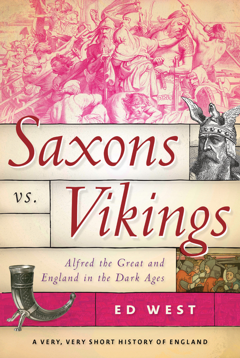 Saxons vs. Vikings -  Ed West