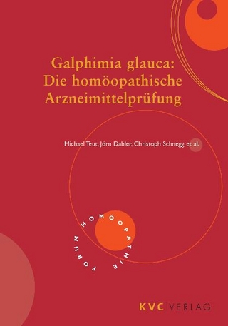 Galphimia glauca: Die homöopathische Arzneimittelprüfung
