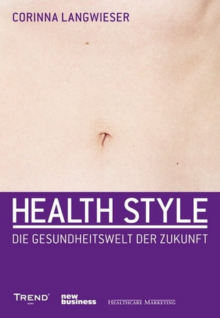 Healthstyle ist der neue Lifestyle
