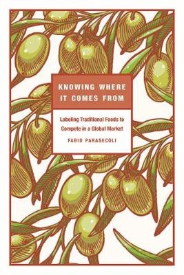 Knowing Where It Comes From -  Fabio Parasecoli