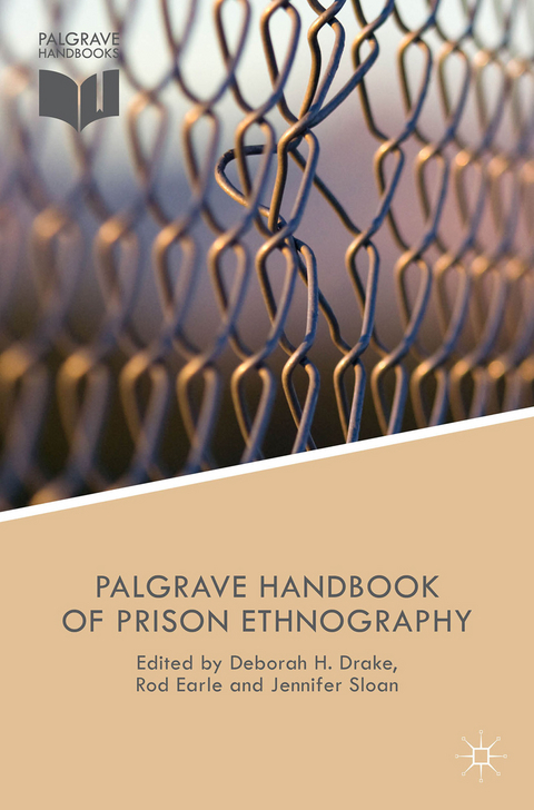 The Palgrave Handbook of Prison Ethnography - 