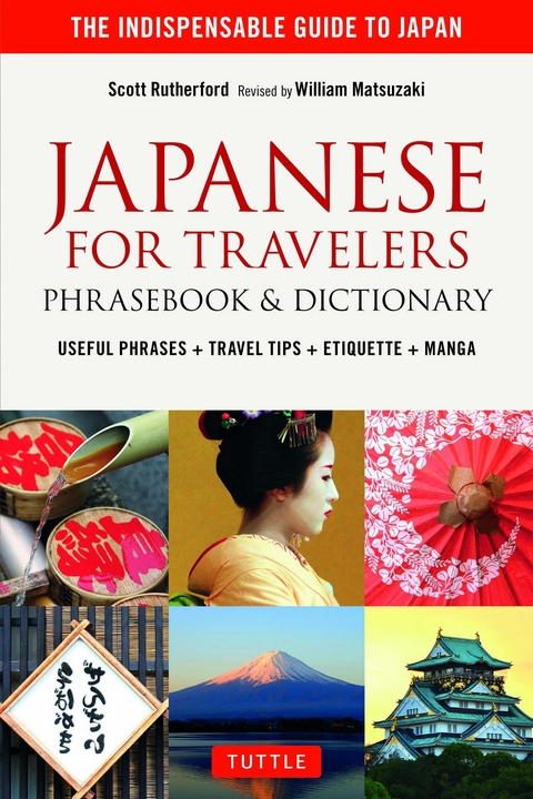 Japanese for Travelers Phrasebook & Dictionary - Scott Rutherford