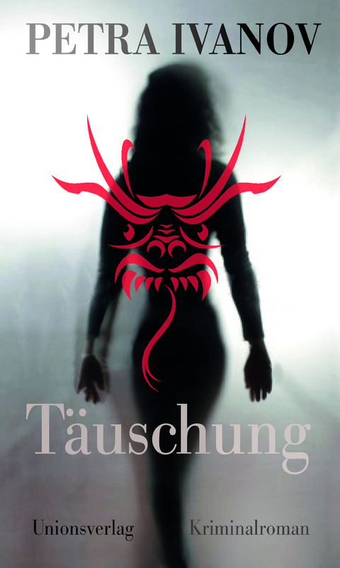 T&auml;uschung - Petra Ivanov