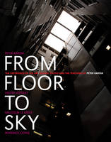 From Floor to Sky - Hester R. Westley, Malcolm Le Grice, Peter Kardia