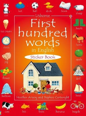 First Hundred Words in English Sticker Book - Heather Amery