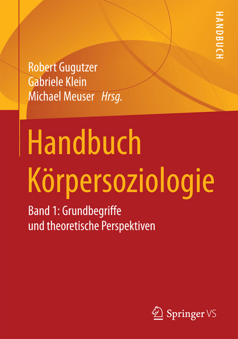 Handbuch K&ouml;rpersoziologie - 
