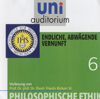 Philosophische Ethik, Teil 6