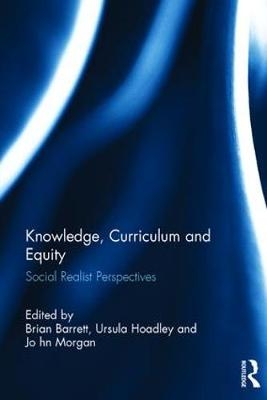Knowledge, Curriculum and Equity - 