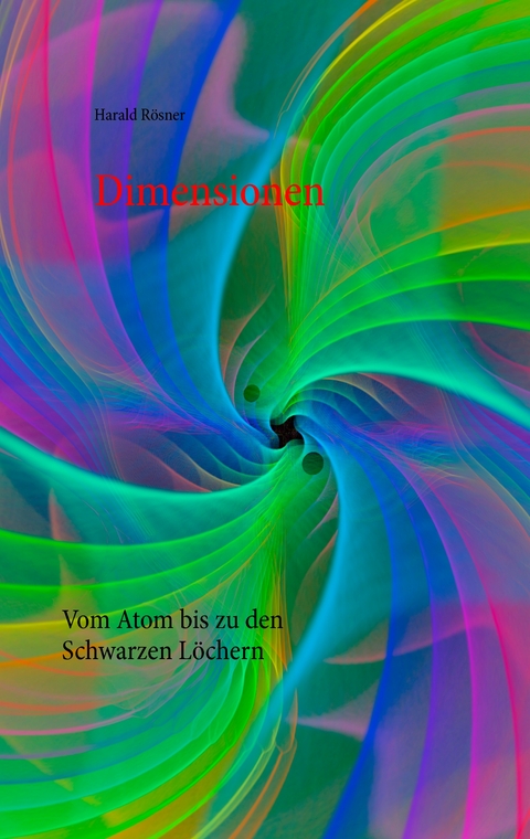 Dimensionen - Harald R&ouml;sner