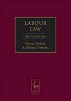 Labour Law - Simon Deakin, Gillian S. Morris
