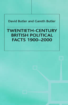Twentieth-Century British Political Facts, 1900-2000