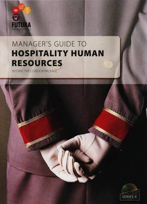 Manager's Guide to Hospitality Human Resources. - 